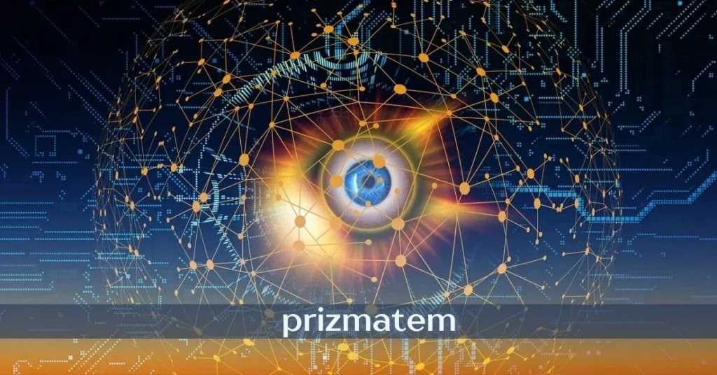Prizmatem: How It Works and Why It Matters