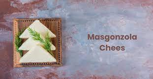 Masgonzola: History, Production, and Flavor Profiles